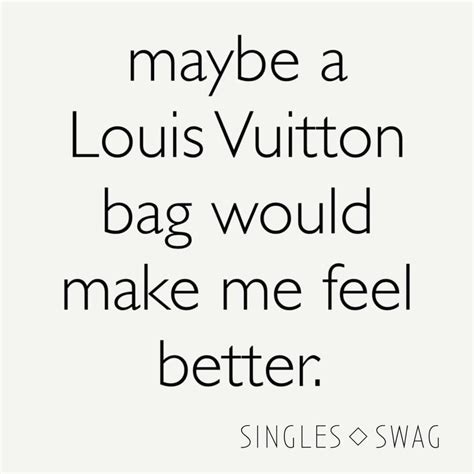 fashion quotes louis vuitton|Louis Vuitton designer quotes.